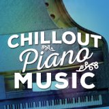 Chillout Piano Music