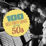 100 Best Party Songs of the 50's
