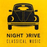Night Drive Classical Music
