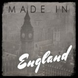 Made In: England
