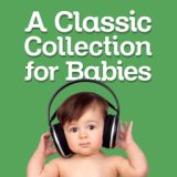 A Classic Collection for Babies