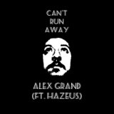 Can't Runaway (feat. Hazeus)