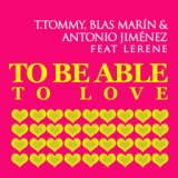 To Be Able To Be Love (Original Mix)