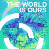 The World Is Ours