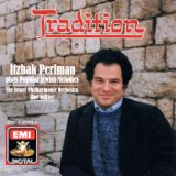 Tradition - Itzhak Perlman plays familiar Jewish Melodies