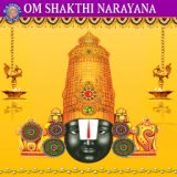 Om Shakthi Narayana