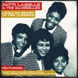 Patti Labelle & The Bluebelles - I Sold My Heart To The Junkman