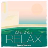 Blank & Jones - Relax Edition 11 (2018)