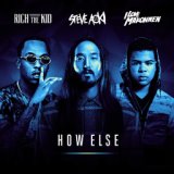 How Else (feat. Rich The Kid & ILoveMakonnen) [www.mp3bass.ru]