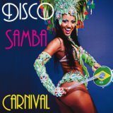 Disco Samba Carnival