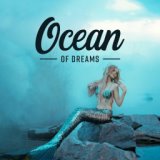 Ocean of Dreams (Positive Vibes, Healing Music, Nature Sounds for Relaxation, Deep Sleep)