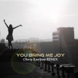 You Bring Me Joy (Chris Karpas