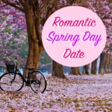 Romantic Spring Day Date