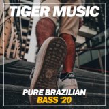 Pure Brazilian Bass '20