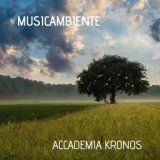 Musicambiente (Accademia kronos)