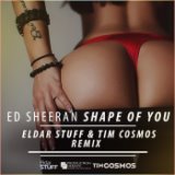 Shape Of You (Eldar Stuff, Tim Cosmos Remix)(Radio Edit)