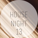 House Night, Vol. 13