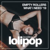 Empty Rollers