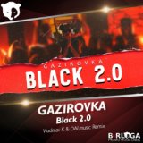 Black 2.0 (Vladislav K & DALmusic Radio Mix)