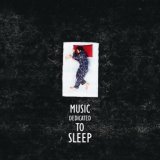 Music Dedicated to Sleep