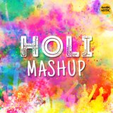 Holi Mashup