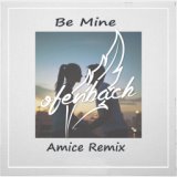 Be Mine (DJ Mexx & DJ Ramirez Radio Remix)