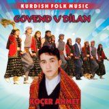 Govend U Dilan (Kurdish Folk Music)