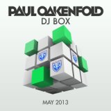 DJ Box - May 2013 (Selected By Paul Oakenfold)