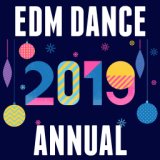 2019 EDM Dance Annual