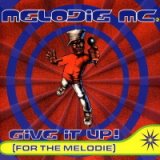 Give It Up! (For The Melodie) (Remix By Denniz Pop)