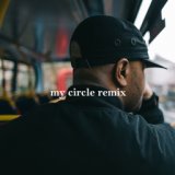 My Circle (Remix)