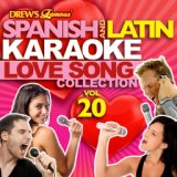 Spanish And Latin Karaoke Love Song Collection, Vol. 20