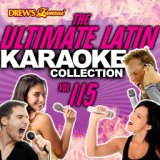 The Ultimate Latin Karaoke Collection, Vol. 115