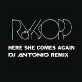 Here She Comes Again (Dj Antonio Remix) (mp3-you.ru)