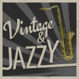 Vintage & Jazzy