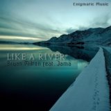 Like A River (Original Mix)