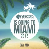 Intricate Records Is Going to Miami 2015 Day Mix