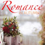 Romance In Autumn