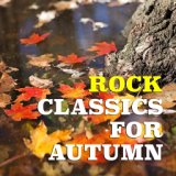 Rock Classics For Autumn
