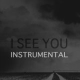 I See You (Instrumental Version)