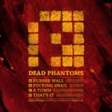 Dead Phantoms