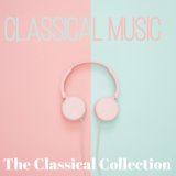 Classical Music (The Classical Collection)