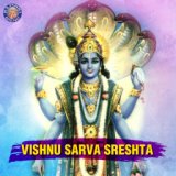 Vishnu Sarva Sreshta