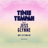 Not Letting Go (feat. Jess Glynne) (Remixes)