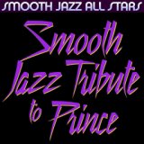 Smooth Jazz Tribute to Prince