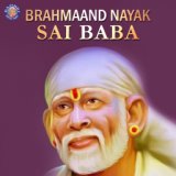 Brahmaand Nayak Sai Baba