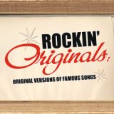 Rockin' Originals: Original Versions Of Famous Songs