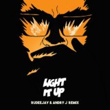 Light It Up (Rudeejay & Andry J Remix)