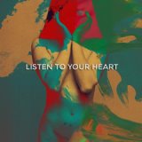 ﻿Listen To Your Heart (Ennis Remix)