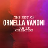 The Best Of Ornella Vanoni (Per te collection)